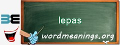 WordMeaning blackboard for lepas